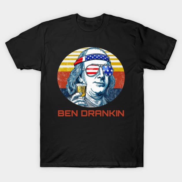 ben drankin 4th of july T-Shirt by ERRAMSHOP